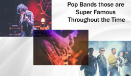 Pop Bands those are Super Famous Throughout the Time