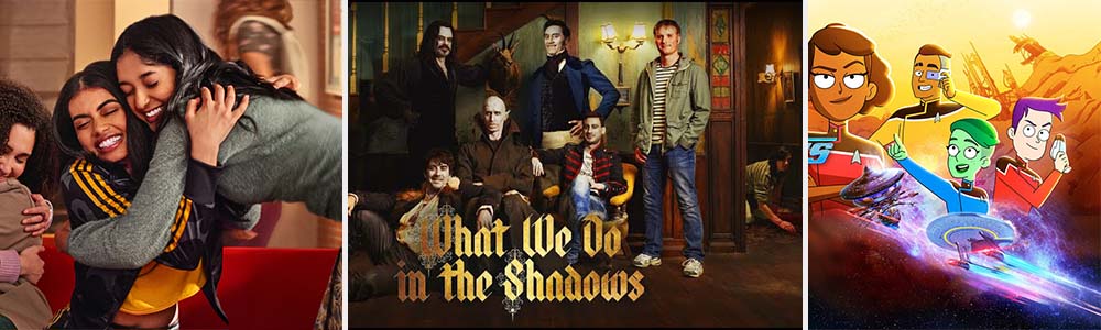 Never Have I Ever, What We Do in the Shadows, Star Trek- Lower Decks